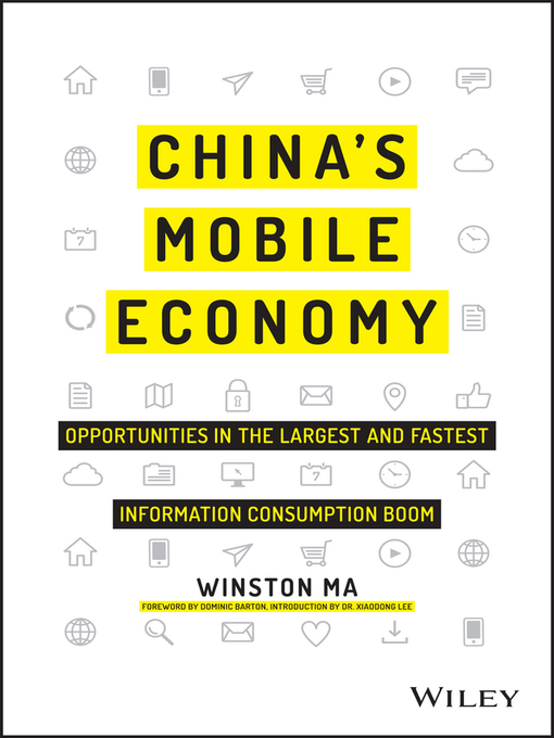 Title details for China's Mobile Economy by Winston Ma - Available